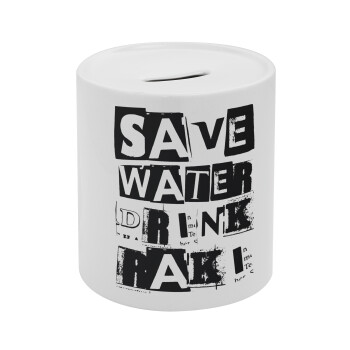 Save Water, Drink RAKI, Κουμπαράς πορσελάνης με τάπα