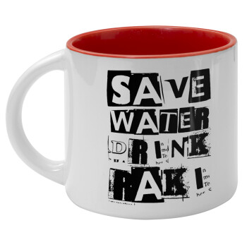 Save Water, Drink RAKI, Κούπα κεραμική 400ml Λευκή/Κόκκινη