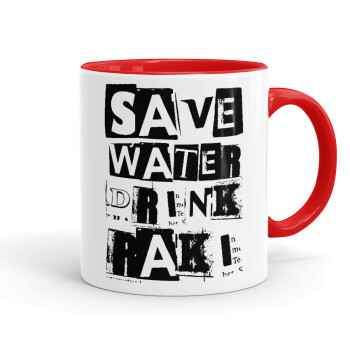 Save Water, Drink RAKI, Mug colored red, ceramic, 330ml