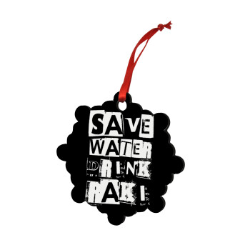 Save Water, Drink RAKI, Χριστουγεννιάτικο στολίδι snowflake ξύλινο 7.5cm