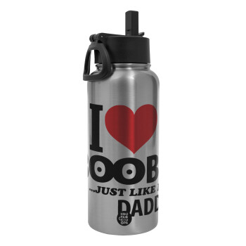 I Love boobs ...just like my daddy, Metal mug thermo Silver with Straw and Spout Lid (Stainless steel), double wall, 950ml