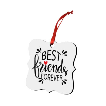 Best Friends forever, Christmas ornament polygon wooden 7.5cm