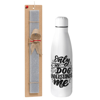 Only my DOG, understands me, Easter Set, metallic Inox water bottle (700ml) & Easter scented flat candle (30cm) (GRAY)