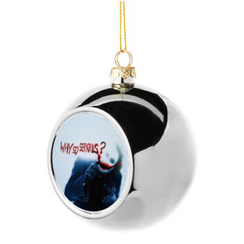 Why so serious?, Silver 8cm Christmas tree ball ornament