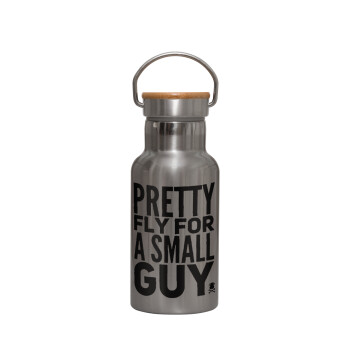 Pretty fly for a small guy, Stainless steel metallic thermos flask, silver with a bamboo lid, double-walled, 350ml.