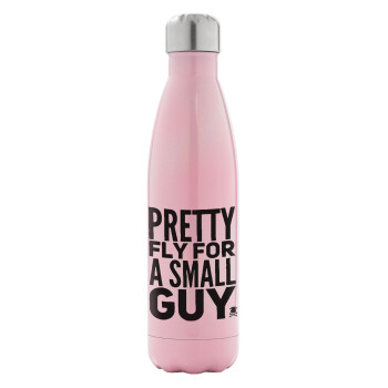Pretty fly for a small guy, Metal mug thermos Pink Iridiscent (Stainless steel), double wall, 500ml