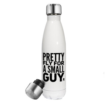 Pretty fly for a small guy, Metal mug thermos White (Stainless steel), double wall, 500ml