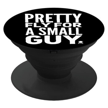Pretty fly for a small guy, Phone Holders Stand  Black Hand-held Mobile Phone Holder