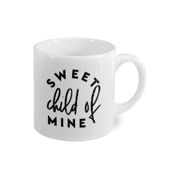 Sweet child of mine!, Κουπάκι κεραμικό, για espresso 150ml