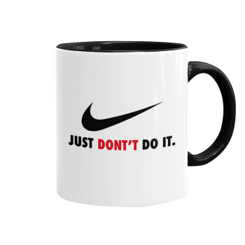 Just Don't Do it!, Mug colored black, ceramic, 330ml