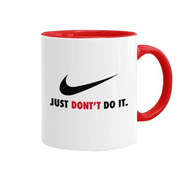 Just Don't Do it!, Mug colored red, ceramic, 330ml