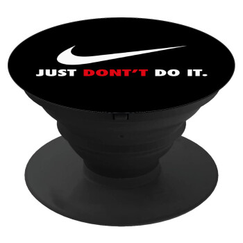 Just Don't Do it!, Phone Holders Stand  Black Hand-held Mobile Phone Holder