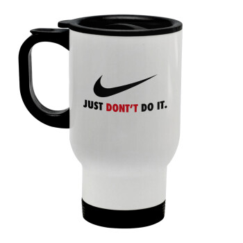 Just Don't Do it!, Stainless steel travel mug with lid, double wall white 450ml
