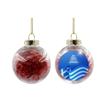 1821-2021, 200 χρόνια από την επανάσταση!, Transparent Christmas tree ball ornament with red filling 8cm