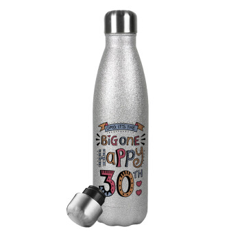 Big one Happy 30th, Metallic Glitter Silver Thermos Flask (Stainless steel), double-walled, 500ml