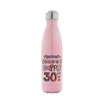 Big one Happy 30th, Metal mug thermos Pink Iridiscent (Stainless steel), double wall, 500ml