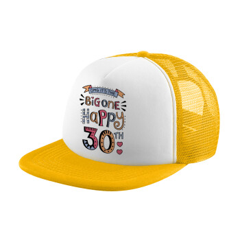 Big one Happy 30th, Καπέλο Ενηλίκων Soft Trucker με Δίχτυ Κίτρινο/White (POLYESTER, ΕΝΗΛΙΚΩΝ, UNISEX, ONE SIZE)