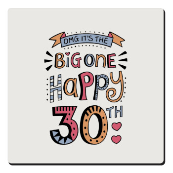 Big one Happy 30th, Τετράγωνο μαγνητάκι ξύλινο 6x6cm