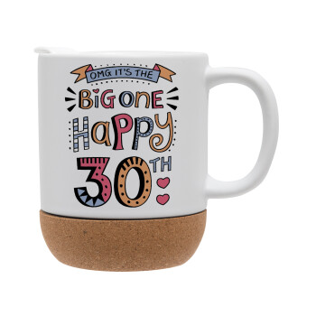 Big one Happy 30th, Ceramic coffee mug Cork (MAT), 330ml (1pcs)