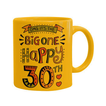 Big one Happy 30th, Ceramic coffee mug yellow, 330ml