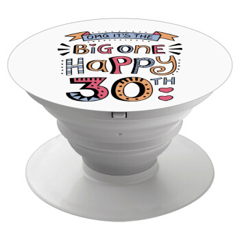 Big one Happy 30th, Phone Holders Stand  White Hand-held Mobile Phone Holder