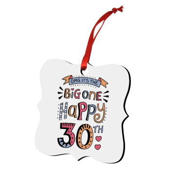 Big one Happy 30th, Christmas ornament polygon wooden 7.5cm