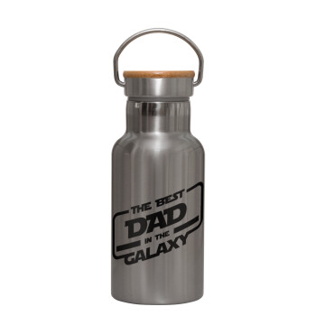 The Best DAD in the Galaxy, Stainless steel metallic thermos flask, silver with a bamboo lid, double-walled, 350ml.