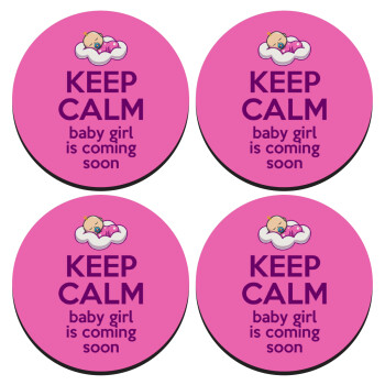 KEEP CALM baby girl is coming soon!!!, ΣΕΤ 4 Σουβέρ ξύλινα στρογγυλά (9cm)