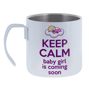 KEEP CALM baby girl is coming soon!!!, Κούπα Ανοξείδωτη διπλού τοιχώματος 400ml