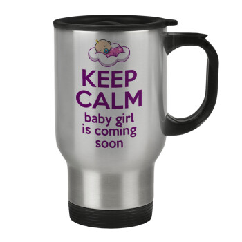 KEEP CALM baby girl is coming soon!!!, Stainless steel travel mug with lid, double wall 450ml