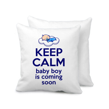 KEEP CALM baby boy is coming soon!!!, Sofa cushion 40x40cm includes filling