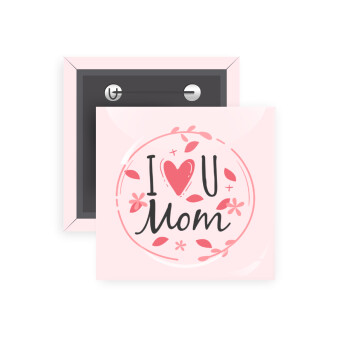 I Love you Mom pink, 