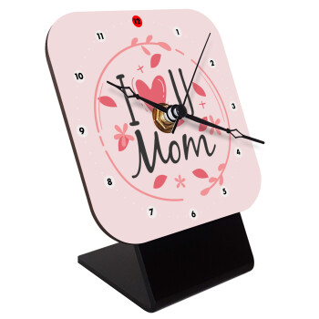 I Love you Mom pink, Quartz Wooden table clock with hands (10cm)