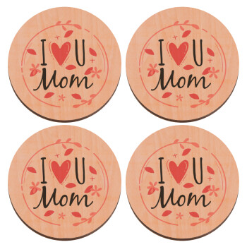 I Love you Mom pink, ΣΕΤ x4 Σουβέρ ξύλινα στρογγυλά plywood (9cm)