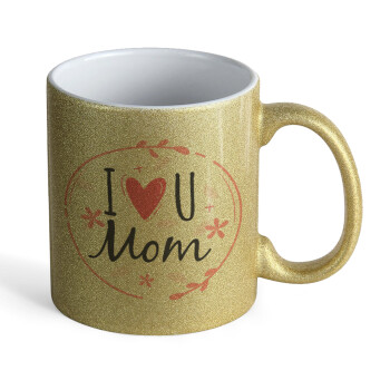 I Love you Mom pink, Κούπα Χρυσή Glitter που γυαλίζει, κεραμική, 330ml