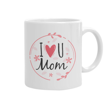 I Love you Mom pink, Ceramic coffee mug, 330ml (1pcs)