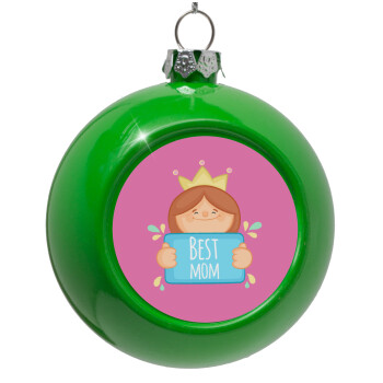 Best mom Princess, Green Christmas tree ornament bauble 8cm