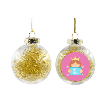 Best mom Princess, Transparent Christmas tree ball ornament with gold filling 8cm