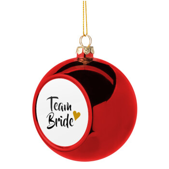 Team Bride, Χριστουγεννιάτικη μπάλα δένδρου Κόκκινη 8cm