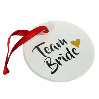 Team Bride, Christmas ornament glass 9cm