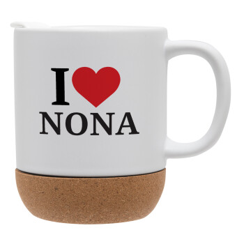 I Love ΝΟΝΑ, Ceramic coffee mug Cork (MAT), 330ml (1pcs)