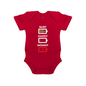 BABY, MOMMY, DADDY Low battery, Βρεφικό φορμάκι μωρού, ΚΟΚΚΙΝΟ, 100% Organic Cotton, κοντομάνικο