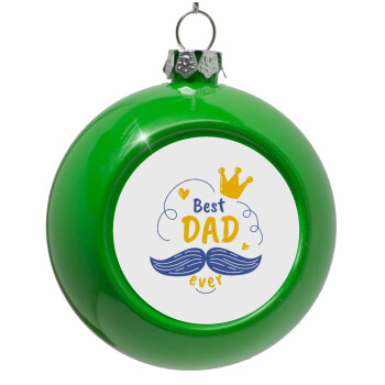 Best dad ever ο Βασιλιάς, Green Christmas tree ornament bauble 8cm