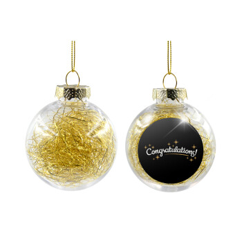 Congratulations, Transparent Christmas tree ball ornament with gold filling 8cm