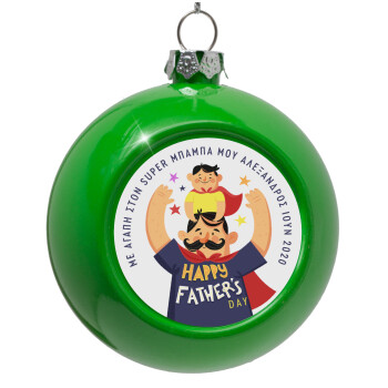 Happy Fathers Day με όνομα, Green Christmas tree ornament bauble 8cm