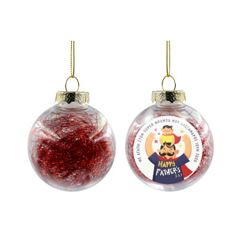 Happy Fathers Day με όνομα, Transparent Christmas tree ball ornament with red filling 8cm