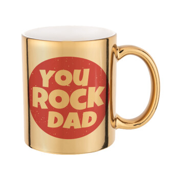 YOU ROCK DAD, Mug ceramic, gold mirror, 330ml