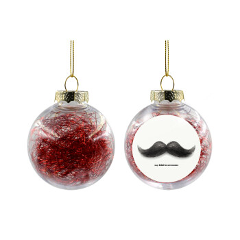 Ο καλύτερος μουστακαλής του κόσμου!!!, Transparent Christmas tree ball ornament with red filling 8cm