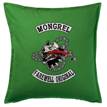 Day's Gone, mongrel farewell original, Sofa cushion Green 50x50cm includes filling