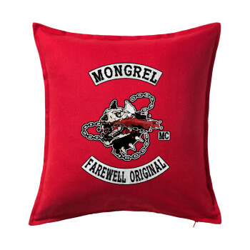 Day's Gone, mongrel farewell original, Sofa cushion RED 50x50cm includes filling